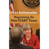 Negotiating the New START Treaty