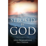 Stroked by God
