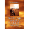 Watching the Path of Your Feet