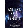 Ancient, Vast, and Infinite: A mythic fantasy of death and star-crossed souls