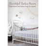Beautiful Babies' Rooms