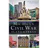 Michigan Civil War Landmarks