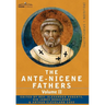 The Ante-Nicene Fathers: The Writings of the Fathers Down to A.D. 325 Volume II - Fathers of the Second Century - Hermas, Tatian, Theophilus, a