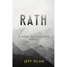 RATH - A Post-Apocalyptic Novel