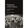 Pedagogy of Resistance: Against Manufactured Ignorance