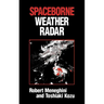 Spaceborne Weather Radar