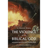 The Violence of the Biblical God