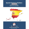 Spanish Sentence Builders - A Lexicogrammar approach: Beginner to Pre-intermediate