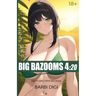 Big Bazooms 4: 20 - Busty Girls with Big Buds: 420-friendly Ecchi Art - 18+