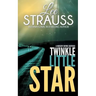 Twinkle Little Star: A Marlow and Sage Mystery