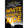 White Knuckle Ride