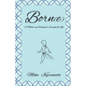 Born(e): A Mother and Daughter's Struggle for Life