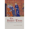 The Boswell Thesis: Essays on Christianity, Social Tolerance, and Homosexuality