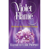 Violet Flame: Alchemy for Personal Change