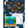 coloring numbers and letters for kids: Book of letters and numbers wonderful coloring pictures all different, educational for 3,4,5,6,7,8,9,10 years o