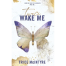 Wake Me: Twice
