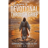 Carrie's Devotional Through Grief: Sorrow Will Turn to Joy