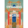 Swimming In Words: New and Selected Poems