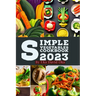 Simple Vegetables Cookbook 2023