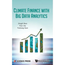 Climate Finance with Big Data Analytics