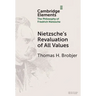 Nietzsche's Revaluation of All Values