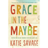Grace in the Maybe: Instructions on Not Knowing Everything about God