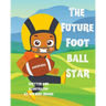 The Future Football Star