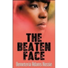 The Beaten Face