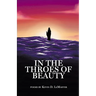 In The Throes Of Beauty