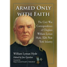 Armed Only with Faith: The Civil War Correspondence of Chaplain William Lyman Hyde, 112th New York Infantry