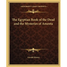 The Egyptian Book of the Dead and the Mysteries of Amenta