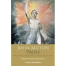 John Milton Prose: Major Writings on Liberty, Politics, Religion, and Education