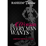 The WOMAN EVERY MAN WANTS