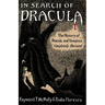 In Search of Dracula: The History of Dracula and Vampires