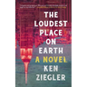 The Loudest Place on Earth