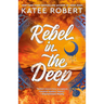 Rebel in the Deep