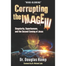 Corrupting the Image 3: Singularity, Superhumans, and the Second Coming of Jesus