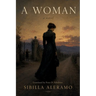 A Woman (Translated from the Italian)