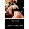 A Vindication of the Rights of Woman