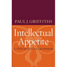 Intellectual Appetite A Theological Grammar