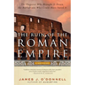 The Ruin of the Roman Empire: A New History