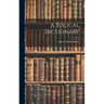 A Biblical Dictionary