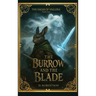 The Sagas of Vaelora, The Burrow and the Blade