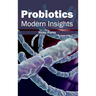 Probiotics: Modern Insights
