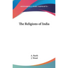 The Religions of India