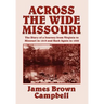 Across the Wide Missouri