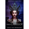 Queen Takes Camelot
