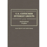 U.S. Consumer Interest Groups: Institutional Profiles