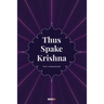 Thus Spake Krishna