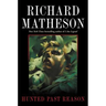 Hunted Past Reason